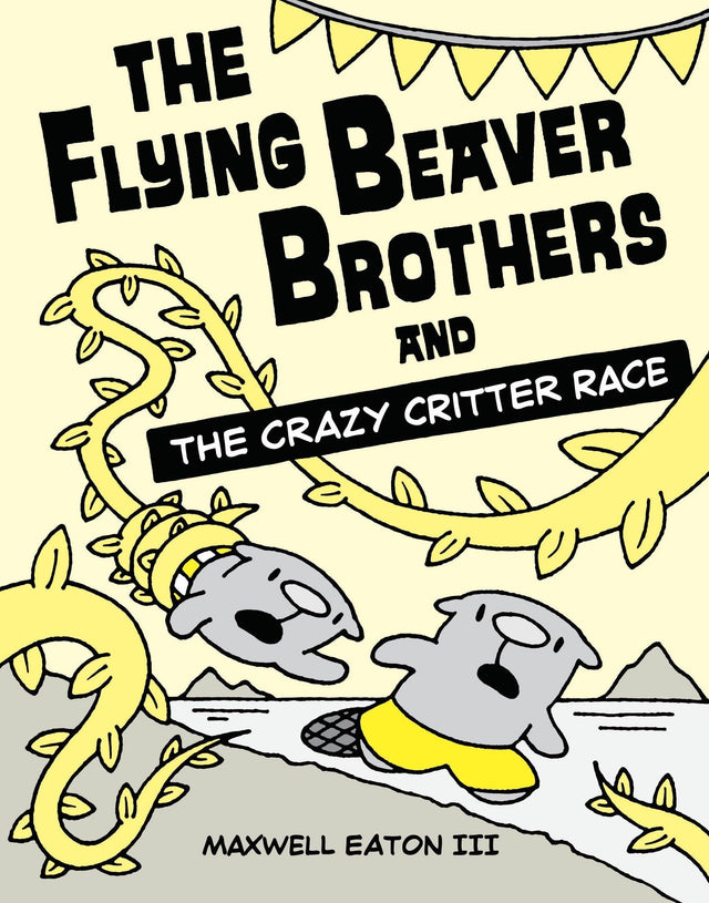 The Flying Beaver Brothers and the Crazy Critter Race: (A Graphic Novel): 6 - Retail Maharaj