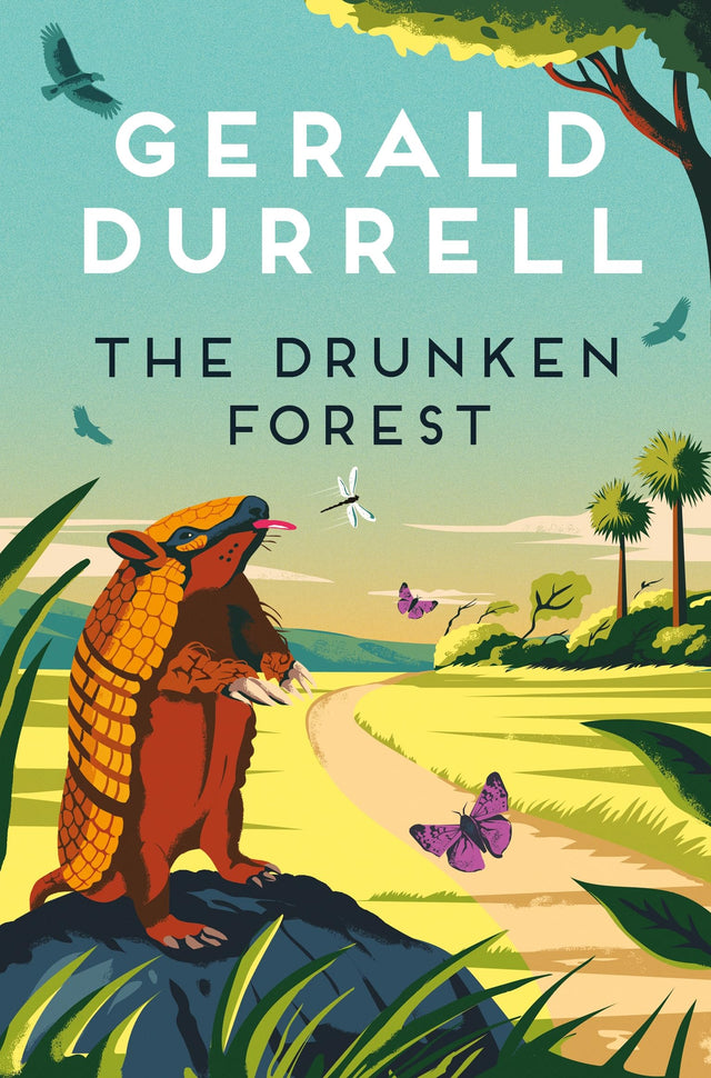 The Drunken Forest: A hilarious wildlife adventure memoir, from the author of My Family and Other Animals - Retail Maharaj