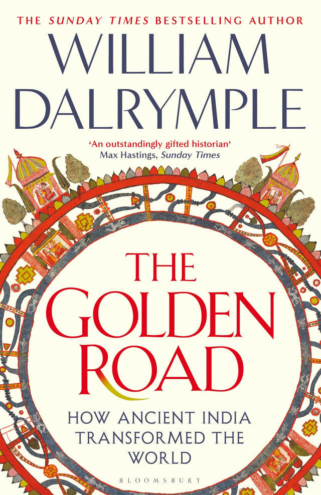The Golden Road : How Ancient India Transformed the World - Retail Maharaj