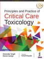 Principles and Practice of Critical Care Toxicology - Retail Maharaj