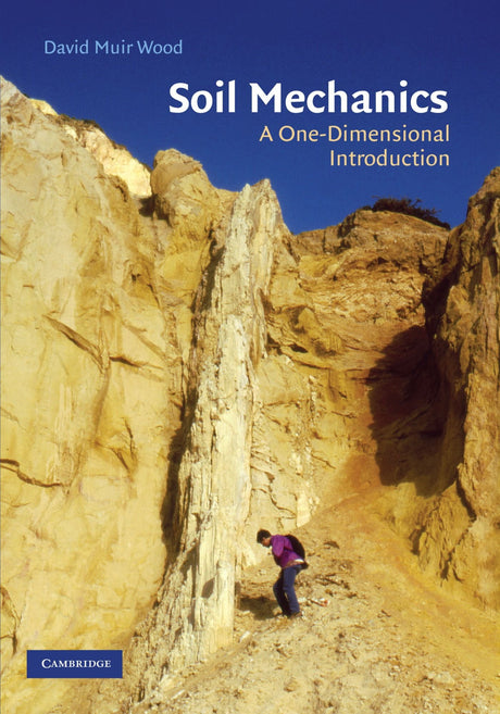 Soil Mechanics: A One-Dimensional Introduction - Retail Maharaj