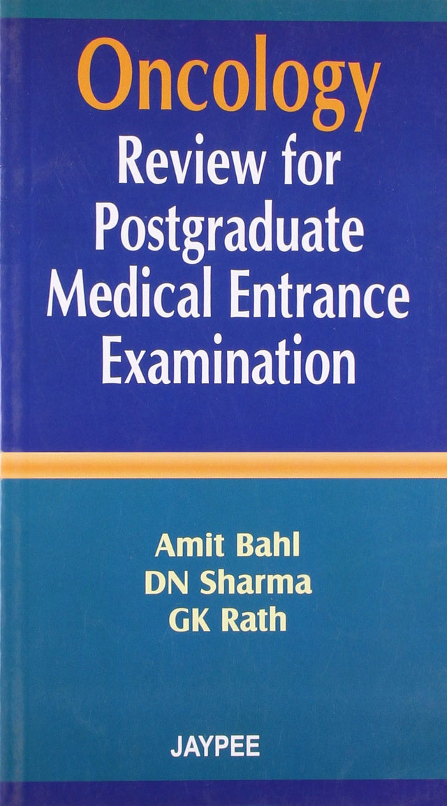 ONCOLOGY REVIEW FOR POSTGRADUATE MEDICAL ENTRANCE EXAMINATION - Retail Maharaj