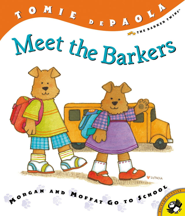 Meet the Barkers: Morgan and Moffat Go to School (The Barker Twins) - Retail Maharaj