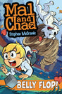 Mal and Chad: Belly Flop!: 3 - Retail Maharaj
