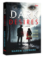 Dark Desires A Novel - The Swiss Obsession - Retail Maharaj