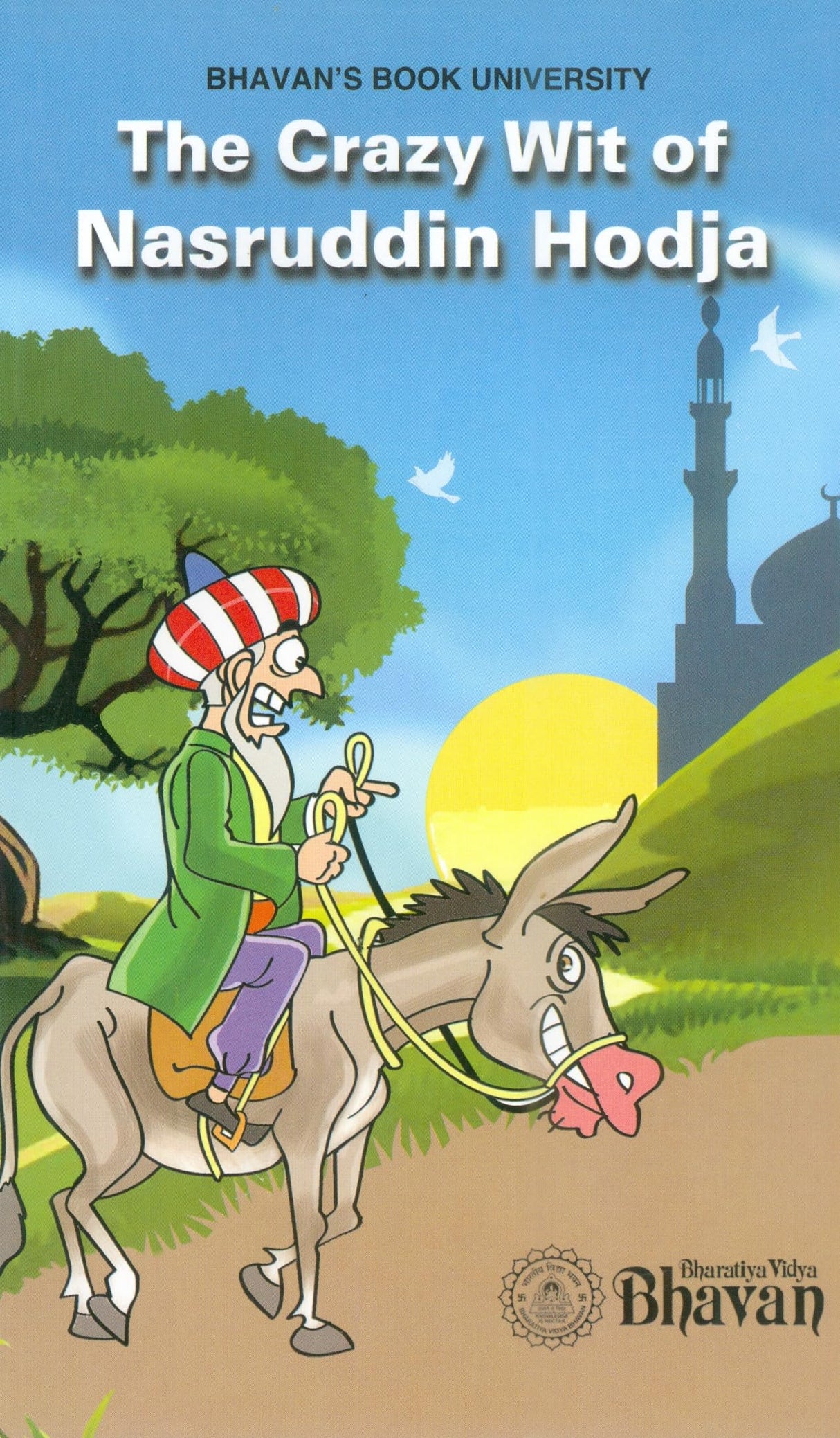 THE CRAZY WIT OF NASRUDDIN HODJA [Paperback] AMRITA BHARATI [Paperback] AMRITA BHARATI [Paperback] AMRITA BHARATI [Paperback] AMRITA BHARATI - Retail Maharaj