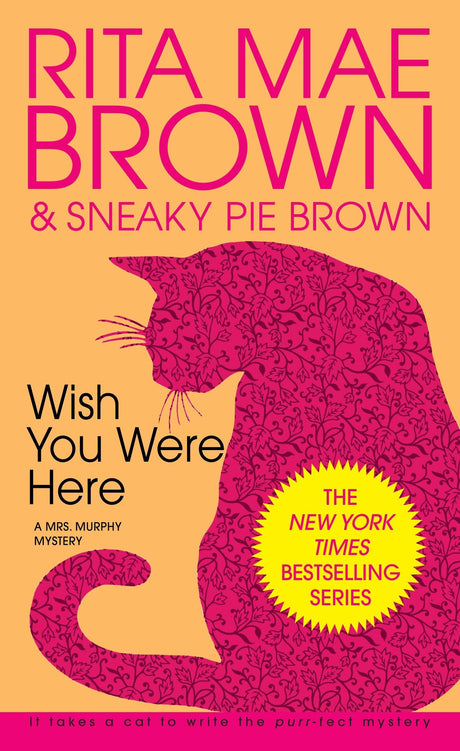 Wish You Were Here: A Mrs. Murphy Mystery: 1 - Retail Maharaj