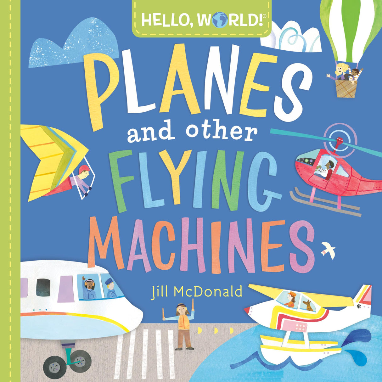Hello, World! Planes and Other Flying Machines - Retail Maharaj