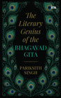 The Literary Genius of the Bhagavad Gita - Retail Maharaj