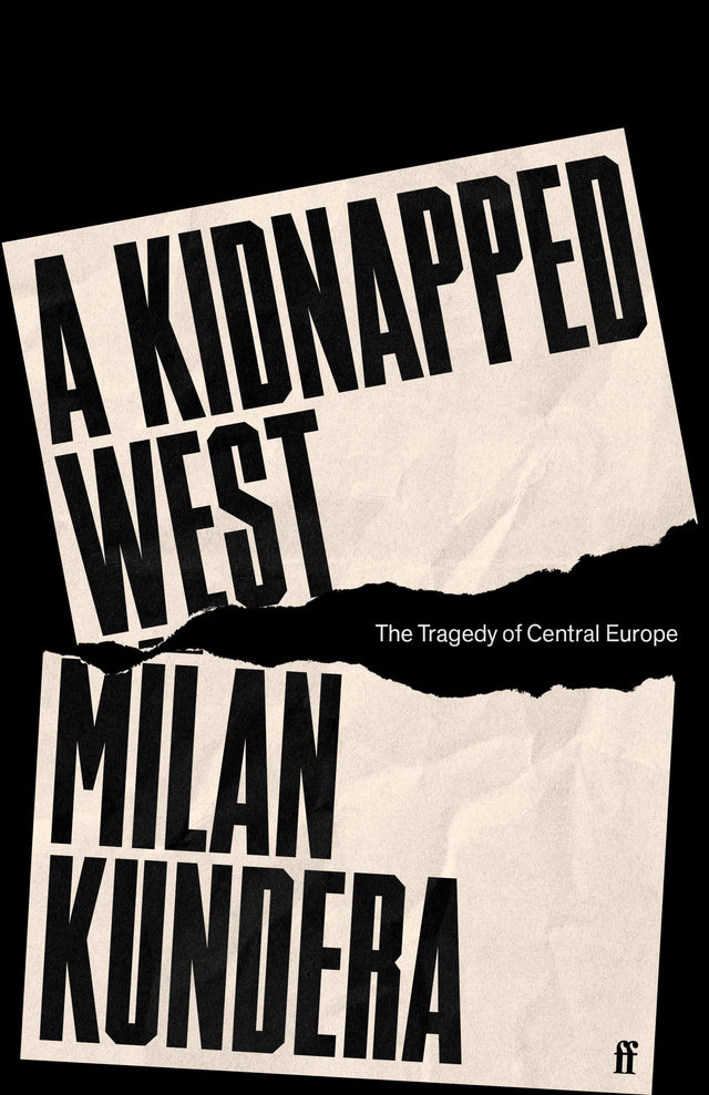 A Kidnapped West: The Tragedy of Central Europe - Retail Maharaj