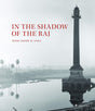 In the Shadow of the Raj: Derry Moore in India - Retail Maharaj