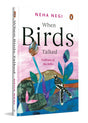 When Birds Talked: Folklore of the Hills | Illustrated Himalayan Folk Tales of Birds & Nature | Uttarakhand Legends Filled With Myth, Magic & Transformation - Retail Maharaj