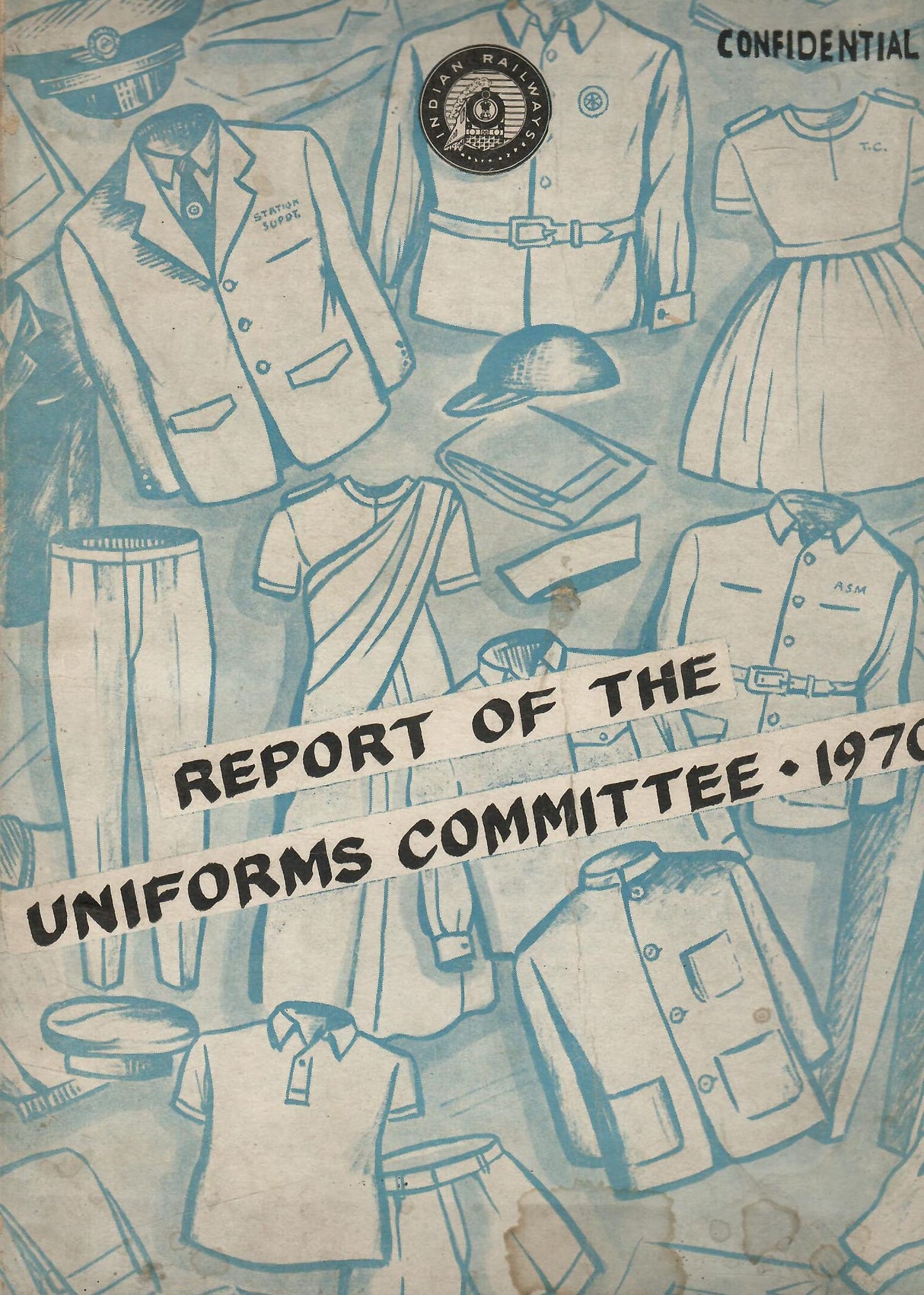 Report of the Uniforms Committee 1970 [Paperback] Sri M. Sundaresan; Indian Railways and Govt. of India