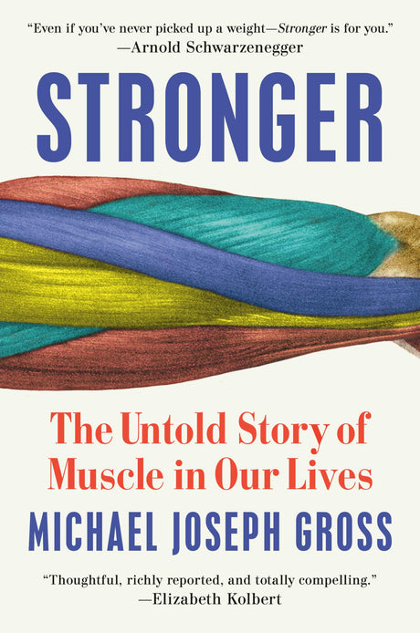 Stronger: The Untold Story of Muscle in Our Lives - Retail Maharaj