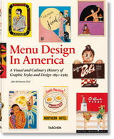 Menu Design In America: A Visual and Culinary History of Graphic Styles and Design 1850-1985 - Retail Maharaj