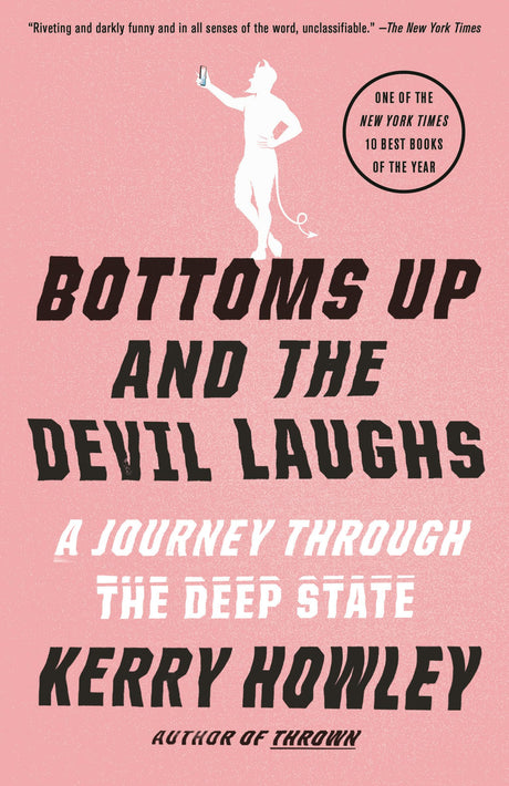 BOTTOMS UP & THE DEVIL LAUGHS: A Journey Through the Deep State - Retail Maharaj