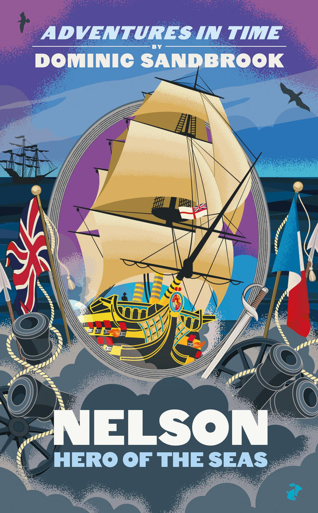Adventures in Time: Nelson, Hero of the Seas - Retail Maharaj
