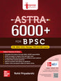 Astra 6000+ GS Practice MCQs (English) for BPSC (CCE, TRE, Daroga), BSSC (CGL) and SSC exams 2026 | Tarkash | Rohit Priyadarshi | Bihar Special | Subject wise & Topic wise NCERT based MCQs - Retail Maharaj