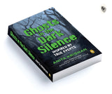 Ghosts in the Dark Silence - Retail Maharaj