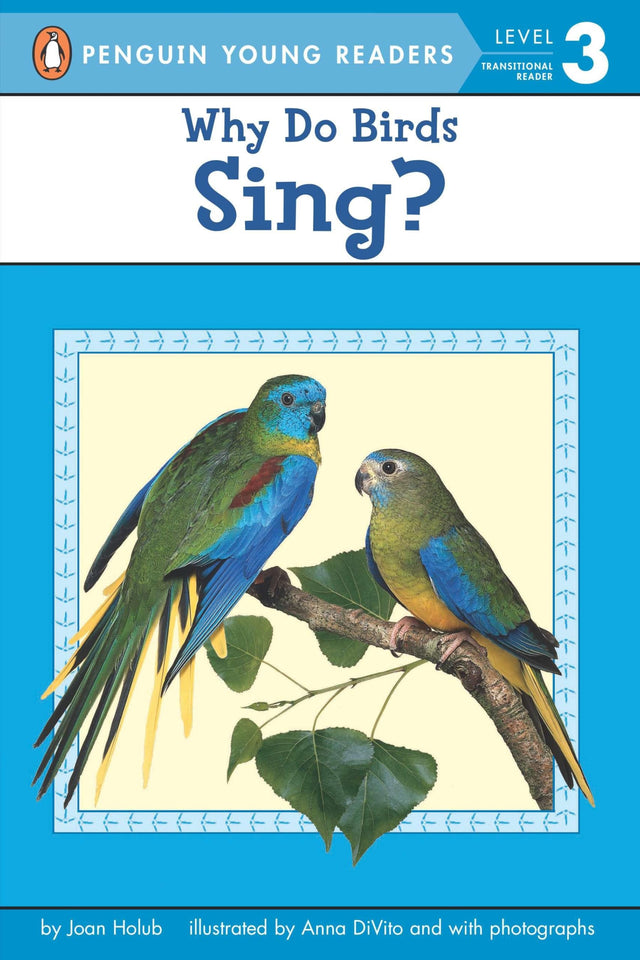 Why Do Birds Sing? (Penguin Young Readers, Level 3) - Retail Maharaj