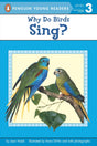 Why Do Birds Sing? (Penguin Young Readers, Level 3) - Retail Maharaj