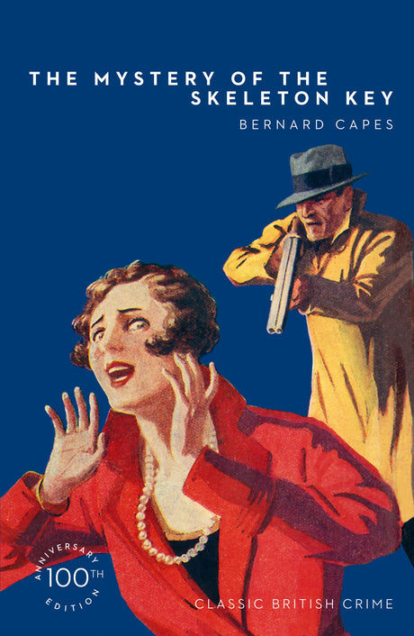 The Mystery of the Skeleton Key (Detective Club Crime Classics) - Retail Maharaj