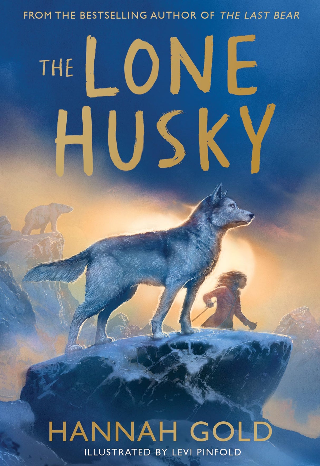 The Lone Husky: New for 2025, a brand new Arctic adventure from the Sunday Times best-selling author of THE LAST BEAR - Retail Maharaj