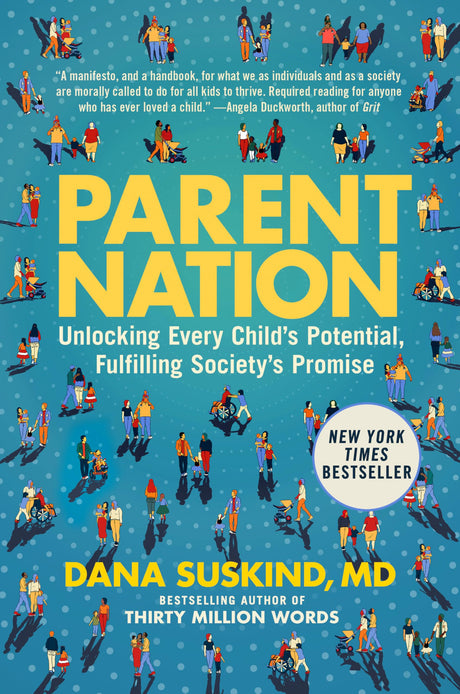 Parent Nation: Unlocking Every Child's Potential, Fulfilling Society's Promise - Retail Maharaj