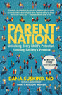 Parent Nation: Unlocking Every Child's Potential, Fulfilling Society's Promise - Retail Maharaj