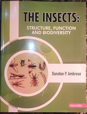 The Insects, Structure, Functions And Biodiversity