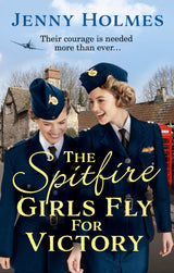 The Spitfire Girls Fly for Victory: An uplifting wartime story of hope and courage (The Spitfire Girls Book 2) (The Spitfire Girls, 2) - Retail Maharaj