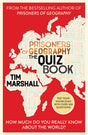 Prisoners of Geography The Quiz Book: How Much Do You Really Know About the World? - Retail Maharaj