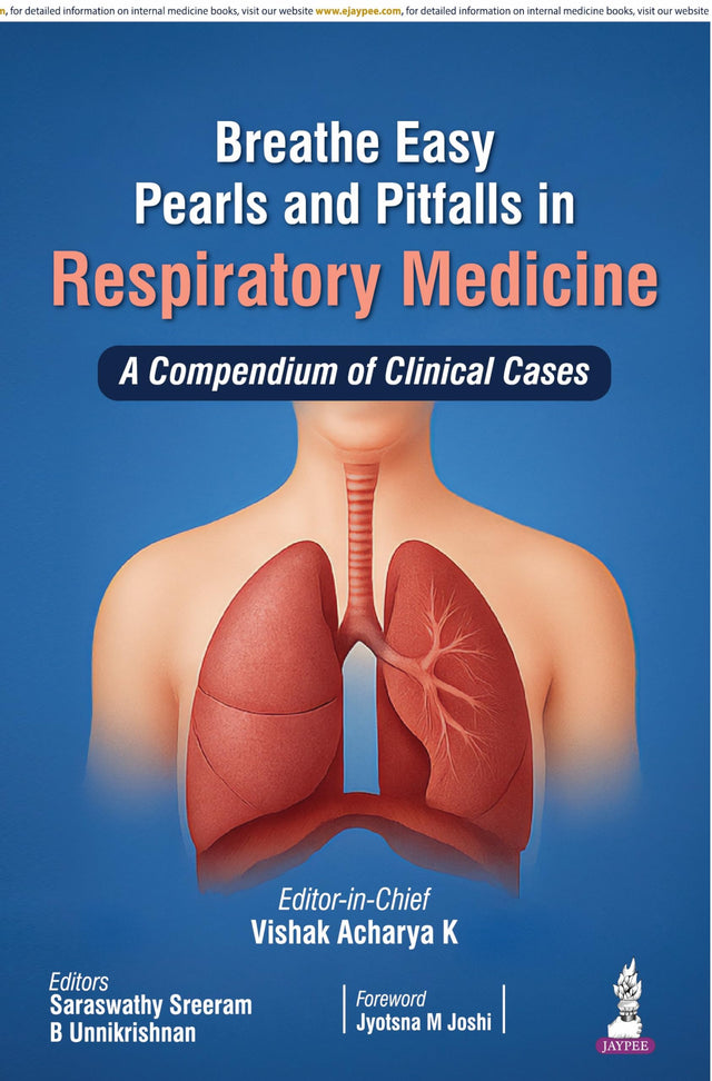 BREATHE EASY PEARLS AND PITFALLS IN RESPIRATORY MEDICINE : A COMPENDIUM OF CLINICAL CASES - Retail Maharaj