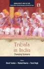 TRIBALS IN INDIA: CHANGING SCENARIO - Retail Maharaj