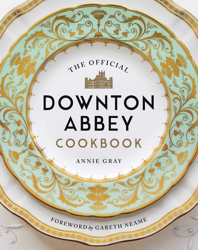 The Official Downton Abbey Cookbook - Retail Maharaj