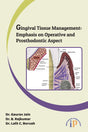 Gingival Tissue Management: Emphasis on Operative and Prosthodontic Aspect, Dec 2019, Operative Dentistry Books - Retail Maharaj