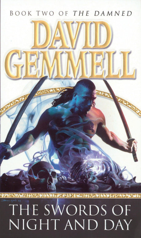 The Swords Of Night And Day: An awesome tale of swords and sorcery, heroes and villains from the master of heroic fantasy - Retail Maharaj