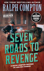 Ralph Compton Seven Roads to Revenge (The Sundown Riders Series) - Retail Maharaj