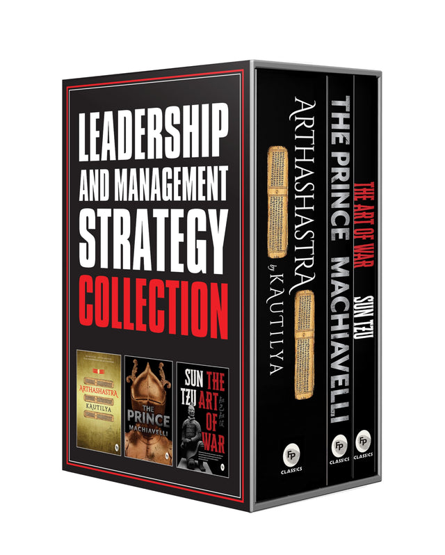 Leadership and Management Strategy Collection - The Prince, The Art of War, and Arthashastra – English | Best Classic Books collection to Learn Economics/ Leadership / Political Management Strategy | Reference Guide for Philosophy/Financial/ Warfare Tacti - Retail Maharaj
