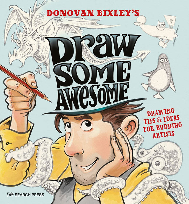 Draw Some Awesome: Drawing Tips & Ideas for Budding Artists - Retail Maharaj