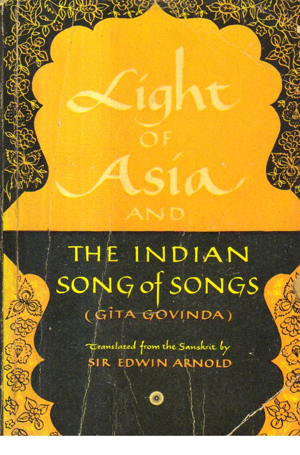 The Light of Asia and the Indian Song of Songs. - Retail Maharaj