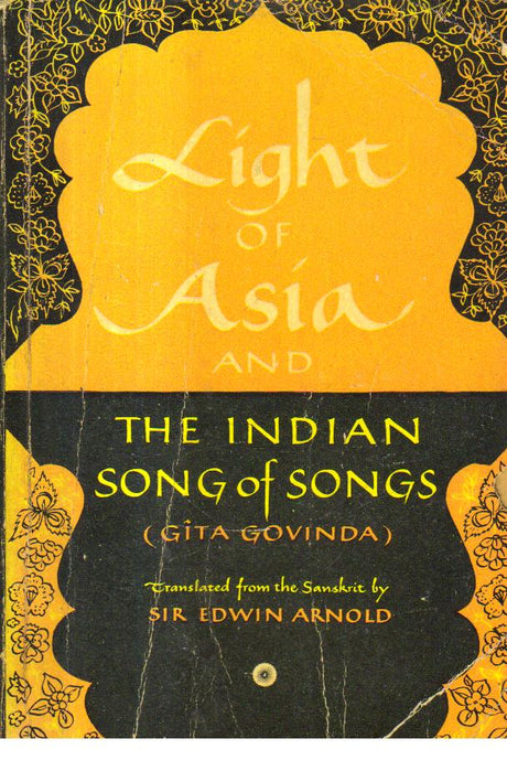 The Light of Asia and the Indian Song of Songs. - Retail Maharaj