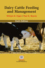 Dairy Cattle Feeding and Management, 6/ED - Retail Maharaj