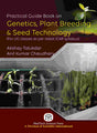 PRACTICAL GUIDE BOOK ON GENETICS, PLANT BREEDING & SEED TECHNOLOGY - Retail Maharaj
