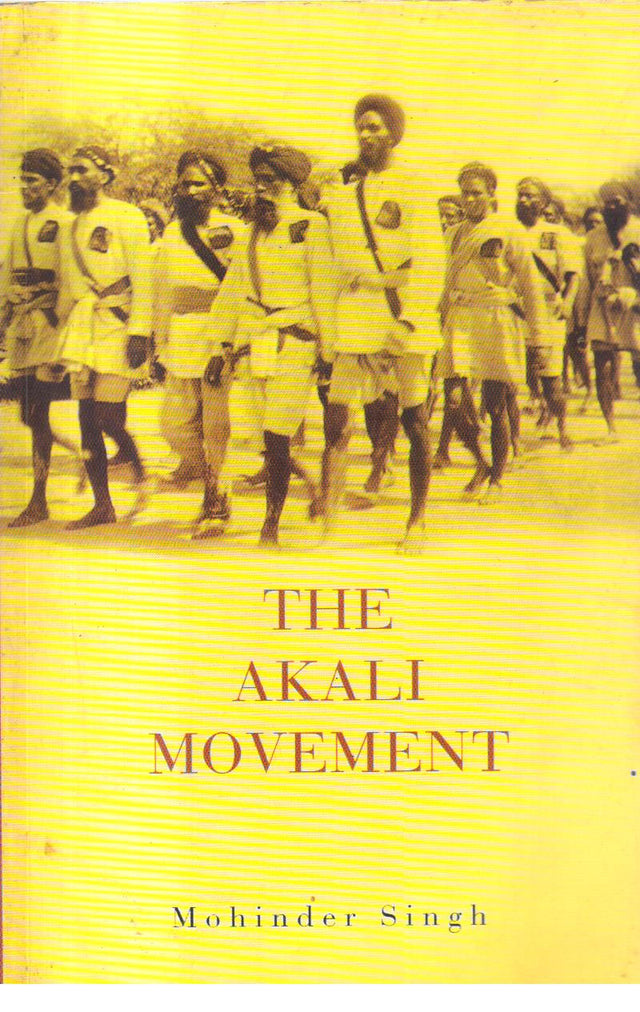 The Akali Movement 1st edition - Retail Maharaj