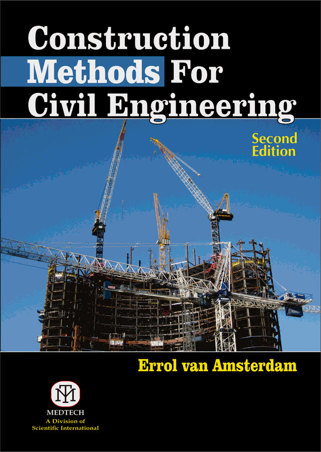 CONSTRUCTION METHODS FOR CIVIL ENGINEERING, 2ND ED - Retail Maharaj