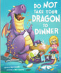 Do Not Take Your Dragon To Dinner ALMOST NEW - Retail Maharaj