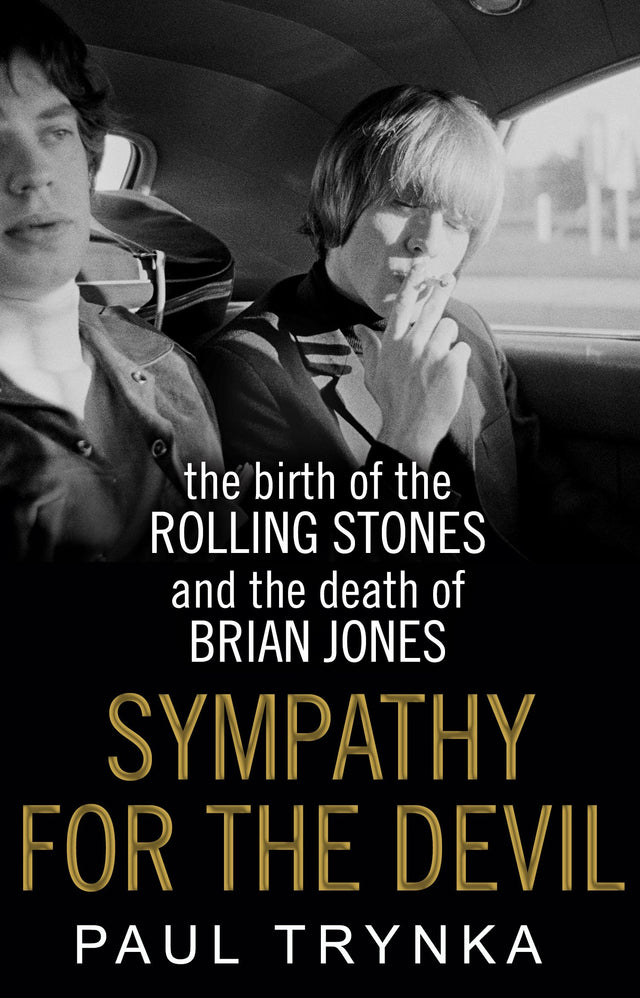 Sympathy for the Devil: The Birth of the Rolling Stones and the Death of Brian Jones - Retail Maharaj