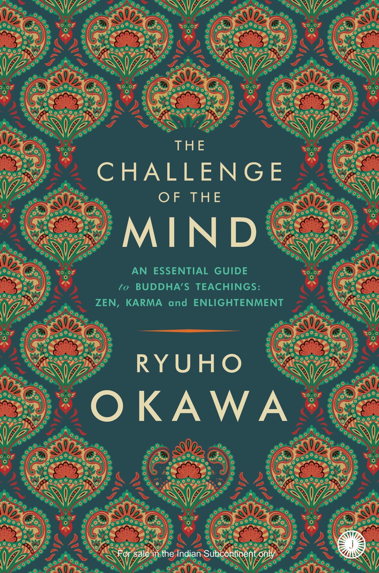 The Challenge of the Mind: An Essential Guide to Buddha’s Teachings: Zen, Karma and Enlightenment - Retail Maharaj