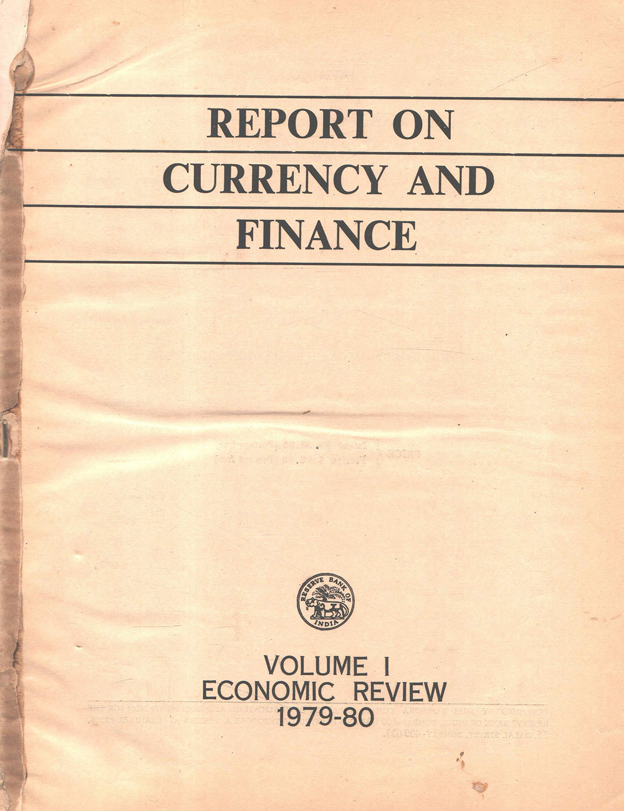 Report on Currency and Finance Volume - I - Economic Review 1979-80 [Hardcover] RBI
